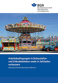 Titelbild ASI Arbeitsbedingungen in Schausteller- und Zirkusbetrieben sowie in Zelthallen verbessern